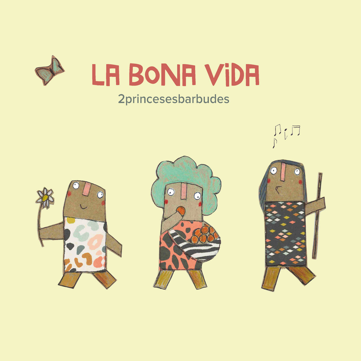 Imagen de Disco "La bona vida" de 2Princeses Barbudes